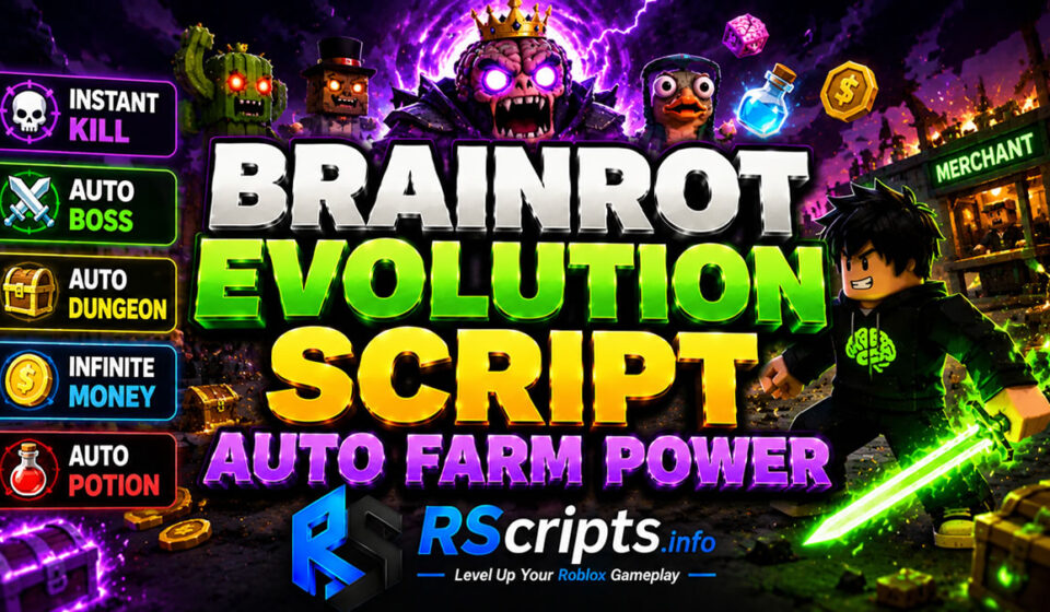Brainrot Evolution Script Auto Farm Power Brainrot Evolution Script Auto Farm Power