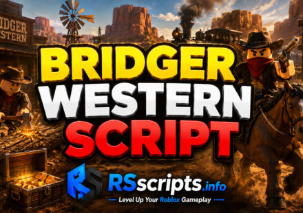 Bridger Western Script Offers Instant Auto Farm Setup