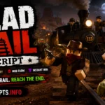 Top 4 Dead Rails Script 2026 – OP Bond Auto Farm, Kill Aura & Aimbot Hub