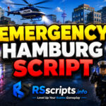 Best Emergency Hamburg Script with Auto Farm and Vehicle Modifiers