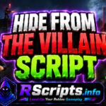 Best Hide From The Villain Script Auto Farm Layouts