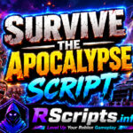 Best Survive the Apocalypse Script for Auto Farm