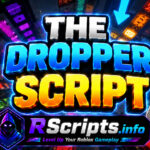 Best The Dropper Script Auto End and Rebirth Layouts