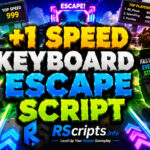 Top +1 Speed Keyboard Escape Script Automation Hub For Auto Wins