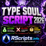 Type Soul Script 2026, Auto Farm, Kill Aura, Hitbox Expander, Keyless