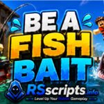 Best Be a Fish Bait Script with Auto Fish and Auto Sell Layouts