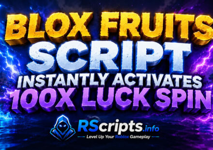 Blox Fruits Script Instantly Activates 100X Luck Spin