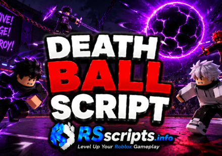 Best 3 Death Ball Script Auto Parry, Auto Curve & Auto Farm