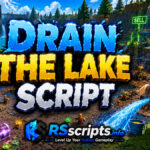 Drain the Lake Script Auto Farm Features