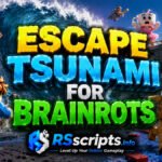 Escape Tsunami For Brainrots Script Speed Booster