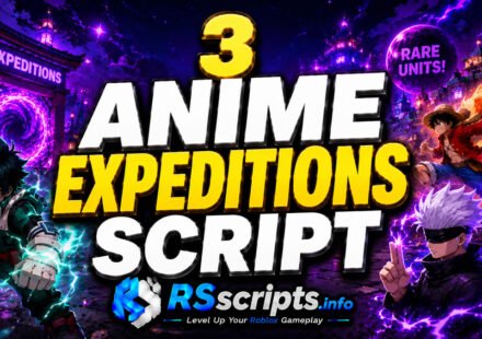Top 3 Anime Expeditions Script for Auto Skip
