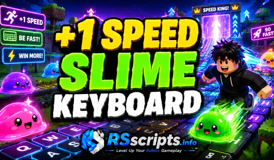 Ultimate 3 +1 Speed Slime Keyboard Escape Script Speed Ultimate 3 +1 Speed Slime Keyboard Escape Script Speed
