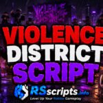 Top 3 Violence District Script 2026 Auto Gen, Auto Escape