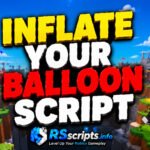 Top 1 Inflate Your Balloon Script for Auto Pump