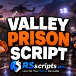 Top 3 Valley Prison Script for Infinite Stamina