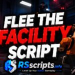 Top 4 Flee the Facility Script for Instant Escapes