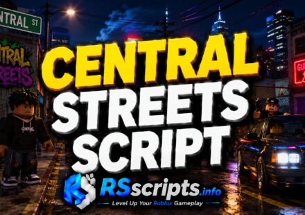 Ultimate 1 Central Streets Script for Instant Aimbot