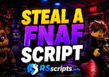 Working 1 Steal a FNAF Script for ESP and Speed