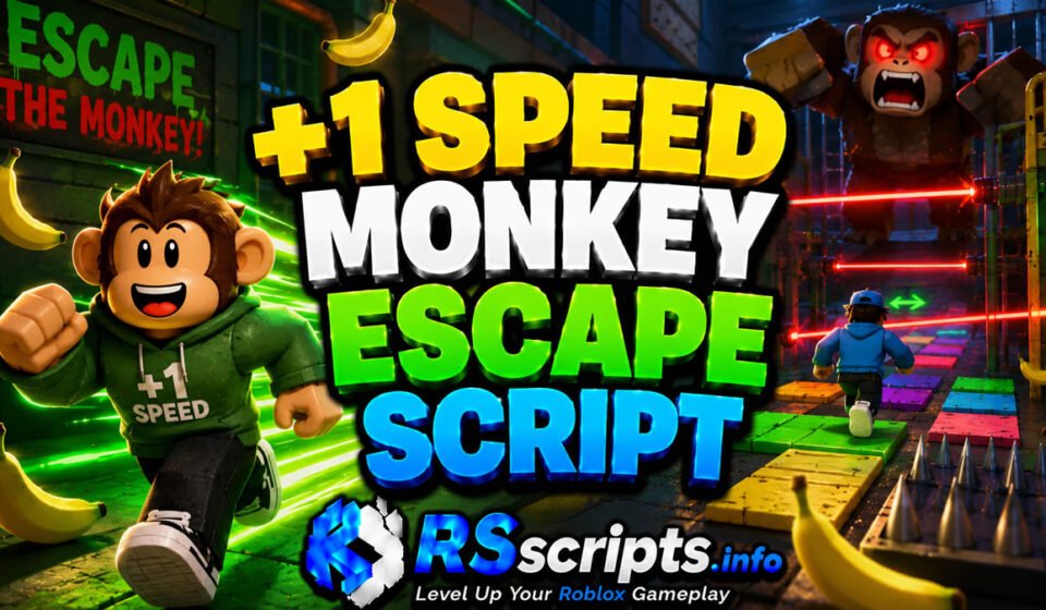 Top +1 Speed Monkey Escape Script to Dominate Fast, Ghost Info Top +1 Speed Monkey Escape Script to Dominate Fast, Ghost Info